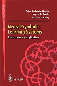 Neural-Symbolic Learning Systems