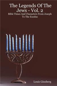 Legends Of The Jews - Vol. 2