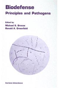 Biodefense: Principles and Pathogens
