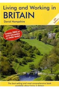 Living and Working in Britain (Living & Working in Britain)