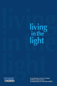 Living in the Light