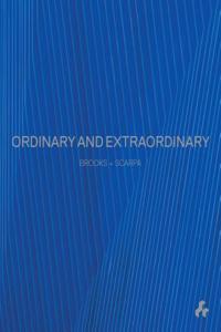Ordinary and Extraordinary