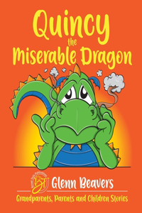 Quincy the Miserable Dragon