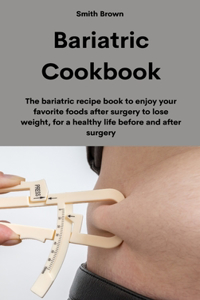 Bariatric Cookbook