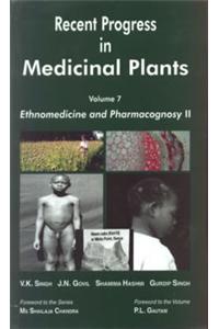 Recent Progress in Medicinal Plants Volume 7: Ethnomedicine and Pharmacognosy II