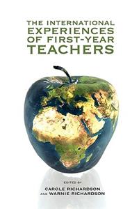 International Experiences of First-Year Teachers