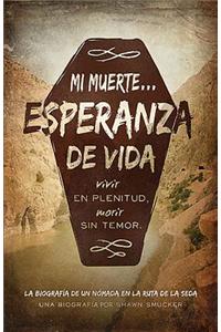 Mi Muerte Esperanza de Vida