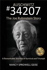 Auschwitz #34207 the Joe Rubinstein Story