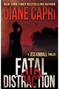 Fatal Distraction