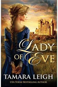 Lady Of Eve: A Medieval Romance