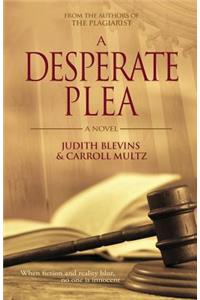 Desperate Plea
