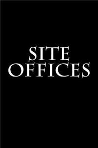 Site Offices