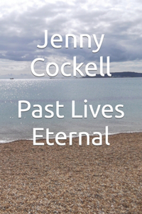 Past Lives Eternal