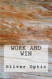Work and Win