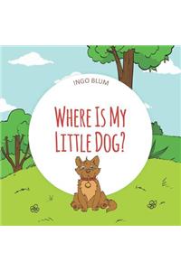 Where Is My Little Dog?