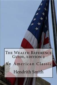 The Wealth Reference Guide: An American Classic