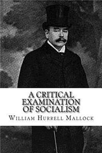 Critical Examination of Socialism