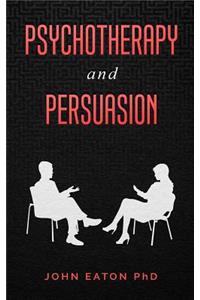 Psychotherapy and Persuasion