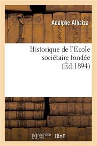Historique de l'Ecole Sociétaire Fondée (Éd.1894)