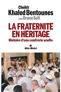 Fraternite En Heritage (La)