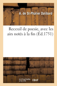 Receuil de Poesie, Avec Les Airs Notés À La Fin