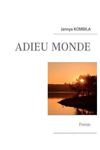Adieu Monde