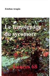 témoignage du sycomore