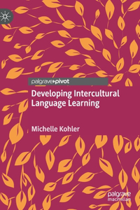 Developing Intercultural Language Learning