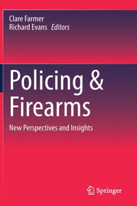 Policing & Firearms