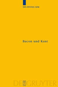 Bacon Und Kant