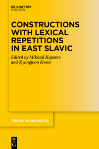 Constructions with Lexical Repetitions in East-Slavonic