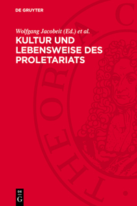 Kultur Und Lebensweise Des Proletariats