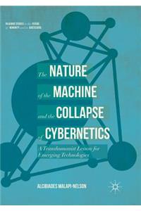 Nature of the Machine and the Collapse of Cybernetics