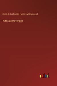 Frutos primaverales