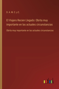 Viajero Recien Llegado