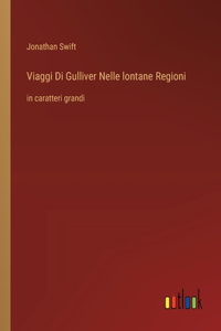 Viaggi Di Gulliver Nelle lontane Regioni