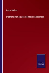 Dichterstimmen aus Heimath und Fremde