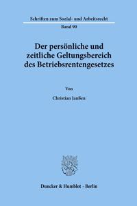 Der Personliche Und Zeitliche Geltungsbereich Des Betriebsrentengesetzes