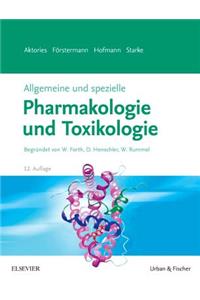 Allgemeine Und Spezielle Pharmakologie Und Toxikologie