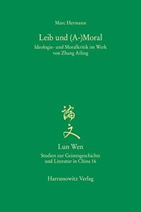 Leib Und (A-)Moral