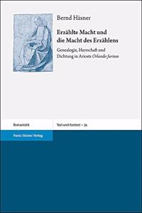 Erzahlte Macht Und Die Macht Des Erzahlens