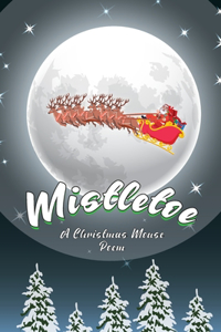 Mistletoe, The Christmas Mouse
