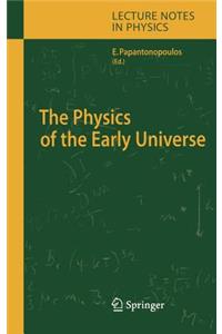 Physics of the Early Universe