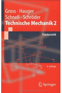 Technische Mechanik: Band 2: Elastostatik