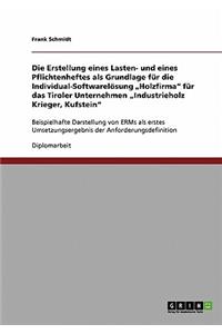Die Erstellung Eines Lasten- Und Eines Pflichtenheftes ALS Grundlage Für Die Individual-Softwarelösung 