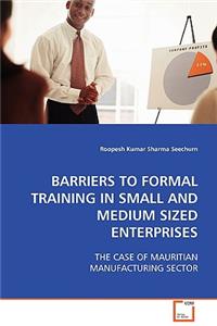 Barriers to Formal Training in Small and Medium Sized Enterprises