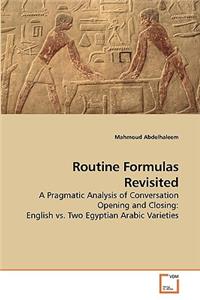 Routine Formulas Revisited