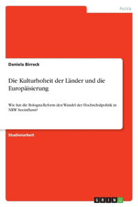Die Kulturhoheit der Länder und die Europäisierung