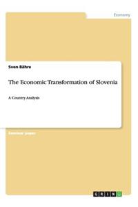 Economic Transformation of Slovenia