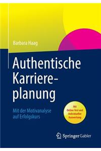 Authentische Karriereplanung